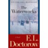 The Waterworks door E.L. Doctorow