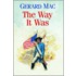 The Way It Was