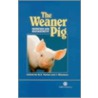 The Weaner Pig by Mike A. Varley