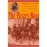 The Weary Boys door Thomas E. Pope