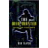 The Web Master door Rob Slater