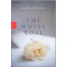 The White Rose door Jean Hanff Korelitz