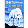 The White Wolf door Ron Roy