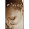 The Wilderness door Verlycia J. Douglas