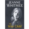 The Wise Child by Jeanne Whitmee