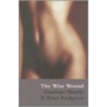 The Wise Wound by Peter Redgrove