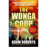 The Wonga Coup by Sir Adam Roberts