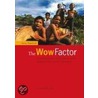 The Wow Factor door Anne Bamford