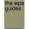The Wpa Guides door Christine Bold