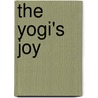The Yogi's Joy by Sangharakshita