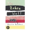 The Zebra Wall by Kevin Henkes