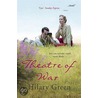 Theatre Of War by Hilary Green
