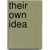 Their Own Idea door Malcolm Harper