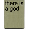 There Is a God by Bonner Millard