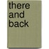 There and Back