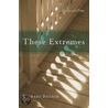 These Extremes door Richard Bausch