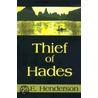 Thief Of Hades door L.E. Henderson