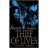 Thief Of Lives door J.C. Hendee