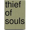Thief of Souls door Neal Shusterman