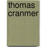 Thomas Cranmer door Onbekend