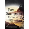 Those In Peril by Fay Sampson