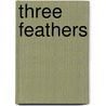Three Feathers door Onbekend