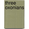 Three Oxonians door Frank Usher