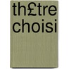 Th£tre Choisi by Victor Fournel