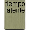 Tiempo Latente door Gabriela Orozco