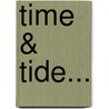 Time & Tide... door Lld John Ruskin