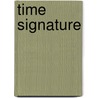 Time Signature door Simon Guerrier