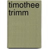 Timothee Trimm by Eugene De Mirecourt