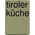 Tiroler Küche