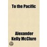 To The Pacific