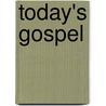 Today's Gospel door Walter J. Chantry