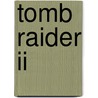 Tomb Raider Ii door Sergio C. Michini