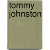 Tommy Johnston door Neilson Kaufman