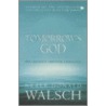 Tomorrow's God by Neale Donald Walsche