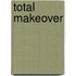 Total Makeover