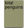 Total Penguins by Rick Buker