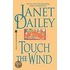 Touch The Wind