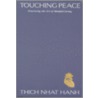 Touching Peace door Thich Nhat Hanh