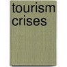 Tourism Crises by Eric Laws