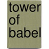 Tower of Babel door Alfred Austin