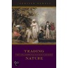 Trading Nature door Jennifer Newell