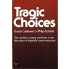 Tragic Choices door Philip Bobbitt