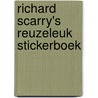 Richard Scarry's reuzeleuk stickerboek