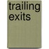 Trailing Exits