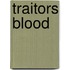 Traitors Blood