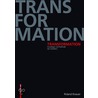 Transformation door Roland Knauer